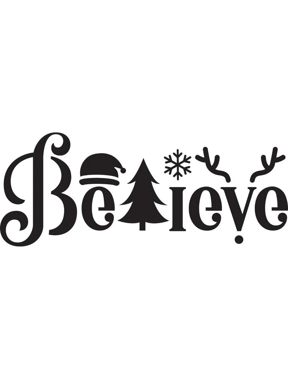 Believe - Stencil
