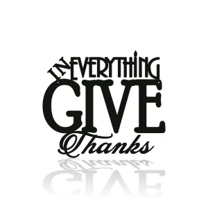 In Everything Give Thanks