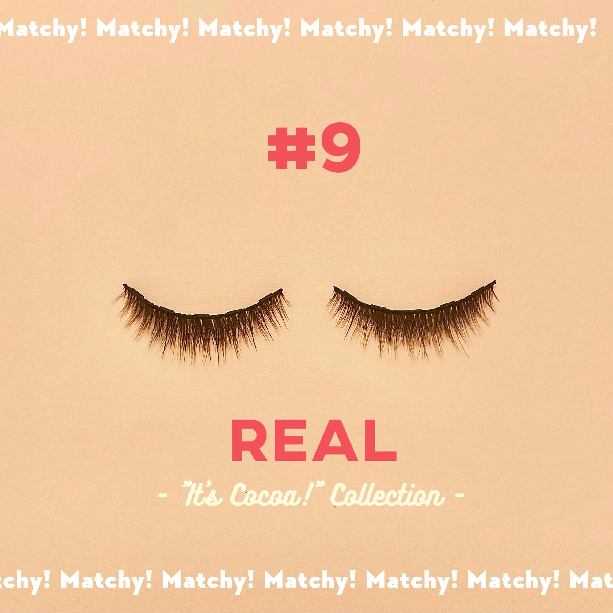 MATCHY! Magnetic Lashes - #9 REAL🤫